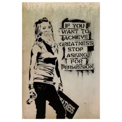 If You Want To Achieve Greatness Stop Asking For Permission