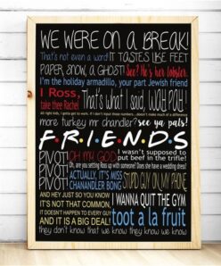 Friends TV Show Classic Quote Posters Printed on Canvas