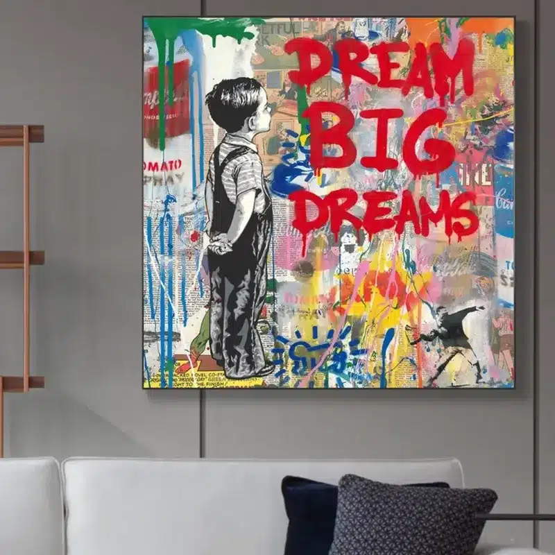 Dream Big Dreams Graffiti Painting Printed on Canvas